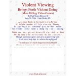 Violent Viewing, Brings Forth Violent Doing
