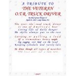 A Tribute To, The Veteran, O.T.R. Truck Driver