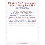 Patriotism, And A Patriotic View, Ne'er A Blindly Loyal Hue