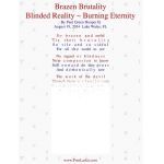 Brazen Brutality, Blinded Reality, Burning Eternity