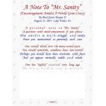 A Note To "Mr. Sanity" ~ (Encouragement Amidst A World Gone Crazy)