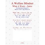 A Welfare Mindset, What A Waste ~ Satire