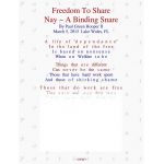 Freedom To Share, Nay, ~ A Binding Snare