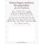 Political Puppets And Pawns, Perverting Liberty