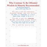 Why Continue To Be Offended, Wisdom And Maturity Recommended
