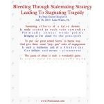 Bleeding Through Stalemating Strategy, Leading To Stagnating Tragedy