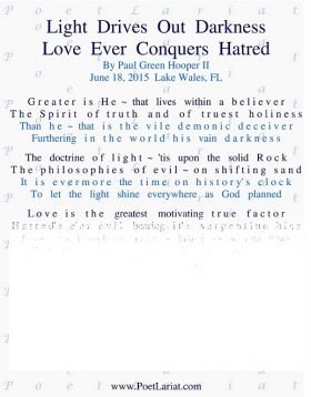 Light Drives Out Darkness, Love Ever Conquers Hatred