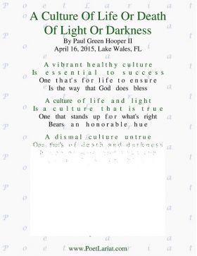 A Culture Of Life Or Death Of Light Or Darkness