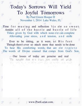 Today's Sorrows Will Yield, To Joyful Tomorrows