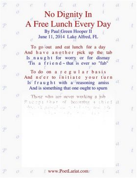 No Dignity In A Free Lunch Every Day