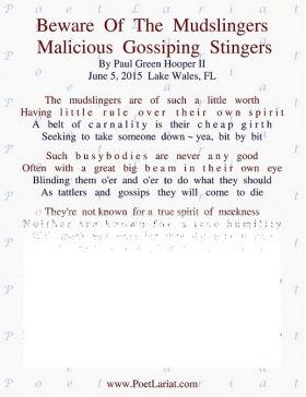 Beware Of The Mudslingers, Malicious Gossiping Stingers