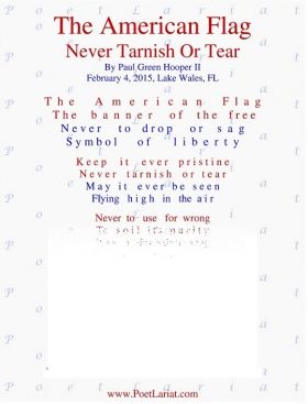 The American Flag, Never Tarnish Or Tear